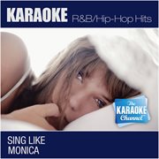 The karaoke channel - sing like monica cover image