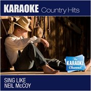 The karaoke channel - sing like neal mccoy cover image