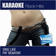 The karaoke channel - sing like pat benatar cover image
