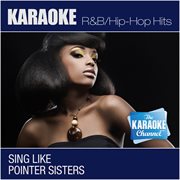 The karaoke channel: sing like pointer sisters cover image