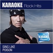 The karaoke channel: sing like poison cover image