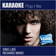 The karaoke channel: sing like richard marx cover image