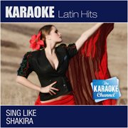 The karaoke channel - sing like shakira cover image