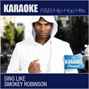 The karaoke channel - sing like smokey robinson cover image