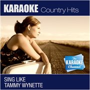 The karaoke channel - sing like tammy wynette cover image