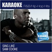 The karaoke channel - sing like sam cooke cover image