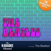 The karaoke channel - in the style of the beatles - vol. 1 cover image