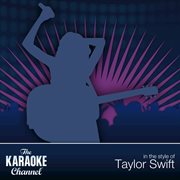 The karaoke channel - best of taylor swift cover image