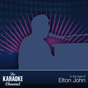 The karaoke channel - best of elton john cover image