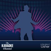 The karaoke channel - best of usher cover image