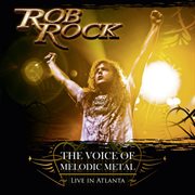 The voice of melodic metal - live in atlanta cover image