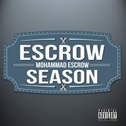 Escrow season cover image