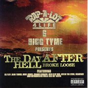 J. Prince & Bigg Tyme Presents: The Day After Hell Broke cover image