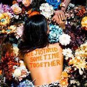 we just need some time together cover image