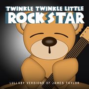 Lullaby versions of james taylor cover image
