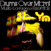 Drums over miami 12 (music conference essentials) cover image