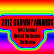 2012 grammy awards (54th annual) behind the scenes the review cover image