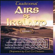 Traditional airs of ireland, volume 1 cover image