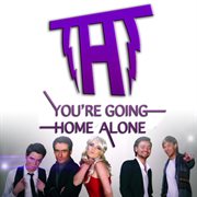 You're going home alone cover image
