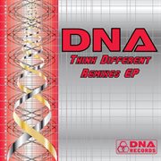 Dna - think different remixes - ep cover image