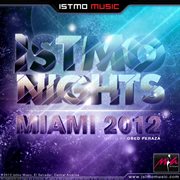 Istmo nights miami 2012 compilation cover image