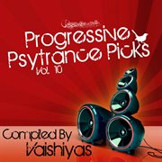 Progressive psy trance picks vol.10 cover image