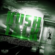 Kush talk cover image