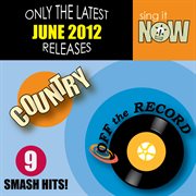 June 2012 country smash hits cover image