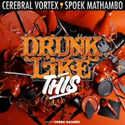Drunk like this cover image