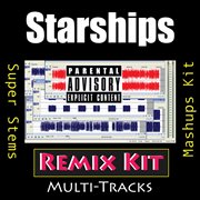 Starships (remix kit) cover image