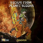 Escape from planet buddha cover image