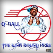 The king round here cover image