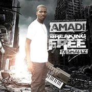 Amadi (breaking free mixtape hosted by dj smallz) cover image