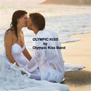 Olympic kiss (remastered) cover image