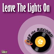 Leave the lights on - single cover image