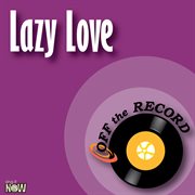 Lazy love - single cover image