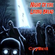 Night of the living bread cover image