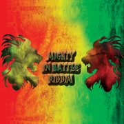 Mighty in battle riddim 2 (ep) cover image