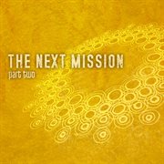 The next mission: part two cover image