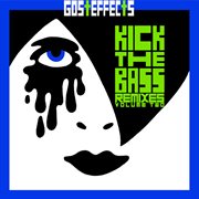 Kick the bass remixes vol. 2 cover image