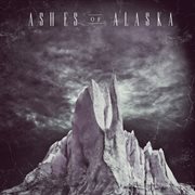 Ashes of alaska cover image