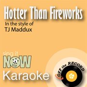 Hotter than fireworks - single cover image