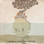 Broken window effect - single cover image