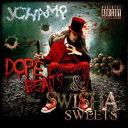 Dope beats & swisher sweets cover image