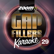 Zoom karaoke gap fillers - volume 29 cover image
