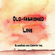 Old-fashioned love cover image