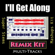 I'll get along (remix kit) cover image