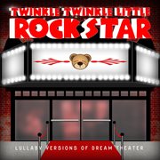 Lullaby versions of dream theater cover image