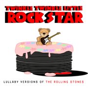 Lullaby versions of the rolling stones cover image