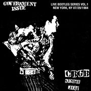 Live bootleg series vol. 1: 07/29/1984 new york, ny @ cbgb cover image